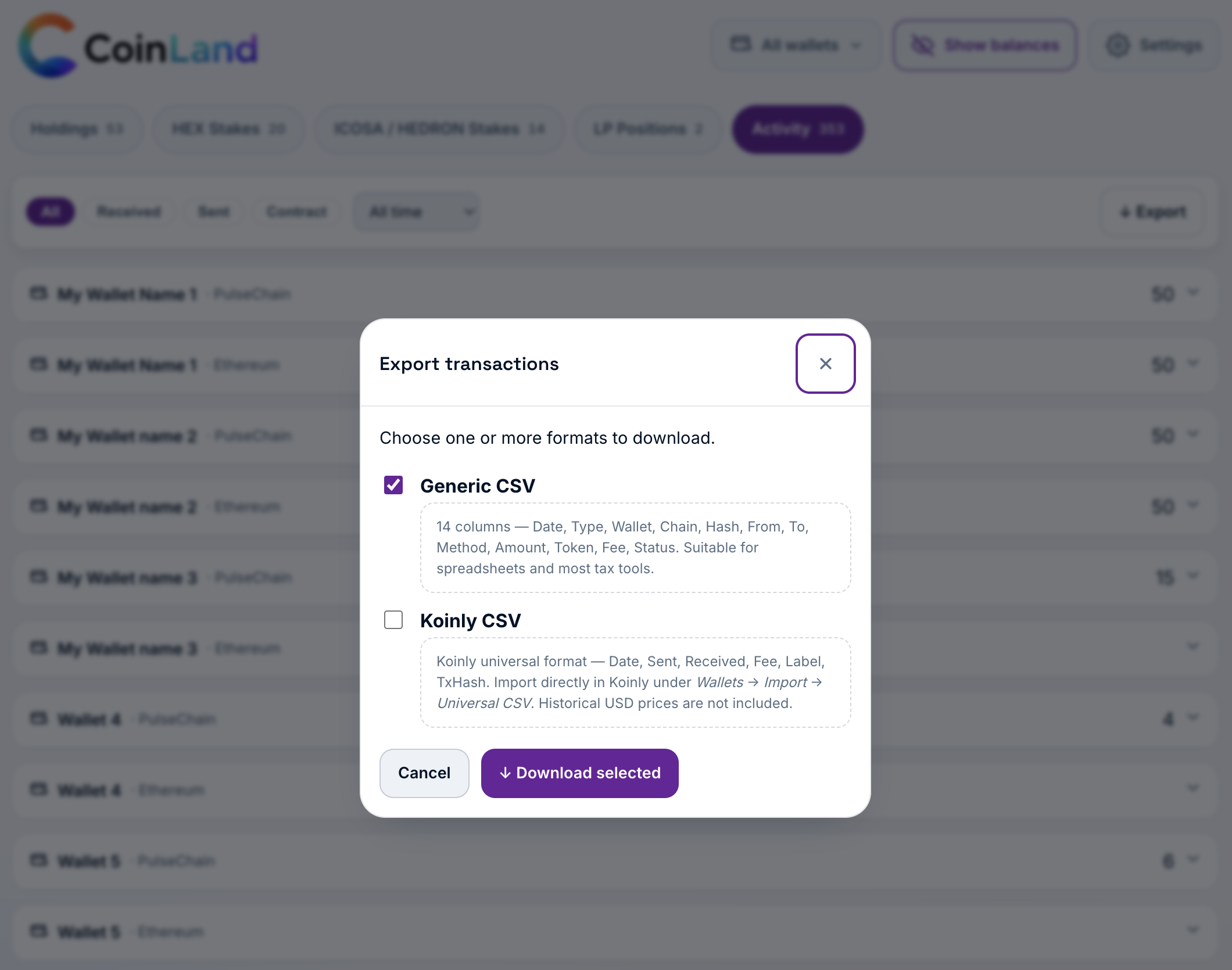 Export your transaction history as a Generic CSV or a Koinly-formatted CSV from the Activity tab